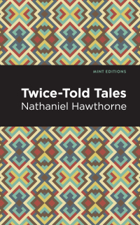 Cover image: Twice Told Tales 9781513264882
