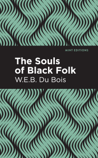 Cover image: The Souls of Black Folk 9781513264912