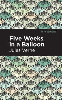 Cover image: Five Weeks in a Balloon 9781513219257
