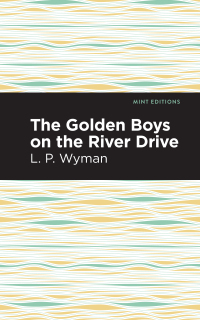 Omslagafbeelding: The Golden Boys on the River Drive 9781513220161