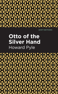 Cover image: Otto of the Silver Hand 9781513266640