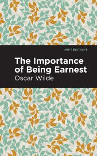 Cover image: The Importance of Being Earnest 9781513266701