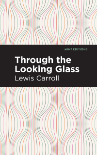 Cover image: Through the Looking Glass 9781513265957