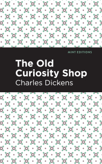 Cover image: The Old Curiosity Shop 9781513218816