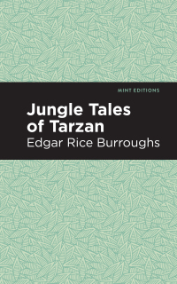 Cover image: Jungle Tales of Tarzan 9781513265919
