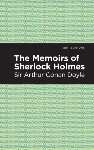 Imagen de portada: The Memoirs of Sherlock Holmes 9781513219424