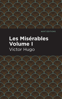 Cover image: Les Miserables Volume I 9781513267449