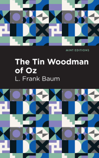 Omslagafbeelding: The Tin Woodman of Oz 9781513220413