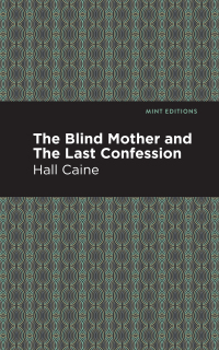 Imagen de portada: The Blind Mother and The Last Confession 9781513267623