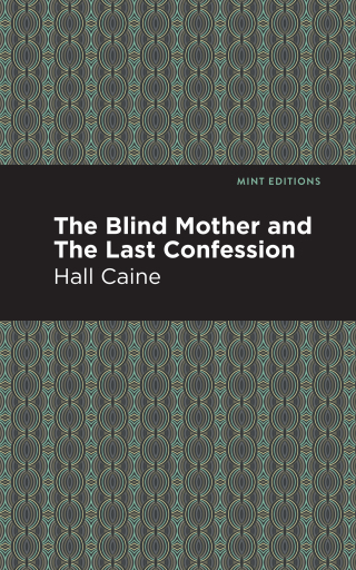 表紙画像: The Blind Mother and The Last Confession 9781513267623