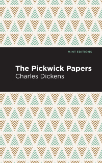 Cover image: The Pickwick Papers 9781513220758