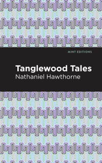 Cover image: Tanglewood Tales 9781513268620
