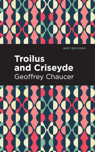 صورة الغلاف: Troilus and Criseyde 9781513219301