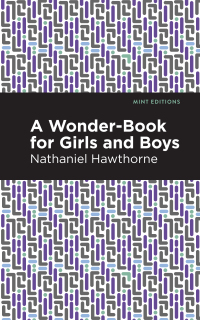 Cover image: A Wonder Book for Girls and Boys 9781513269108