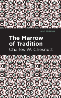 Cover image: The Marrow of Tradition 9781513269191