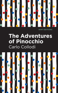 صورة الغلاف: The Adventures of Pinocchio 9781513269283