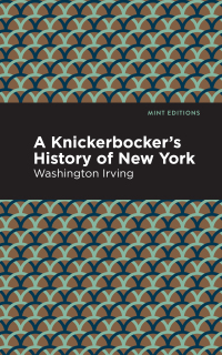 Cover image: A Knickerbocker's History of New York 9781513269665