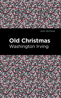 Cover image: Old Christmas 9781513269702