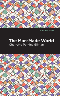 Cover image: The Man-Made World 9781513269825