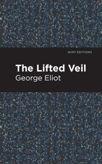 Imagen de portada: The Lifted Veil 9781513270401