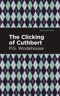 Cover image: The Clicking of Cuthbert 9781513270746