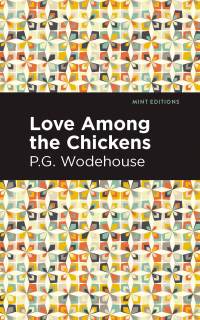 Cover image: Love Among the Chickens 9781513270777