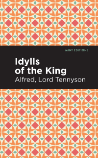 Cover image: Idylls of the King 9781513219103