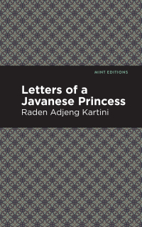 Imagen de portada: Letters of a Javanese Princess 9781513219349