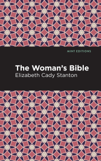 صورة الغلاف: The Woman's Bible 9781513218861