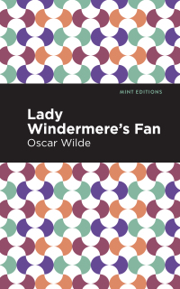 Imagen de portada: Lady Windermere's Fan 9781513271248