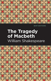 Imagen de portada: The Tragedy of Macbeth 9781513271767