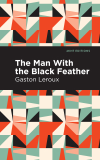 Cover image: The Man with the Black Feather 9781513271965