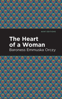 Cover image: The Heart of a Woman 9781513272221