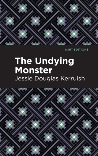 Cover image: The Undying Monster 9781513272306