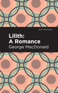 Cover image: Lilith: A Romance 9781513277516