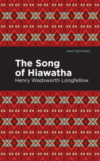 Omslagafbeelding: The Song Of Hiawatha 9781513278315