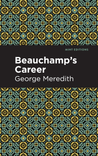 表紙画像: Beauchamp's Career 9781513278469