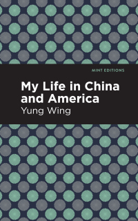 Imagen de portada: My Life in China and America 9781513278612