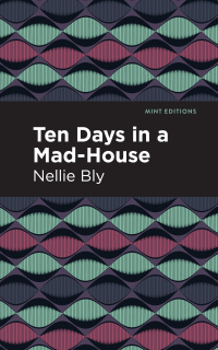 Cover image: Ten Days in a Mad House 9781513280073