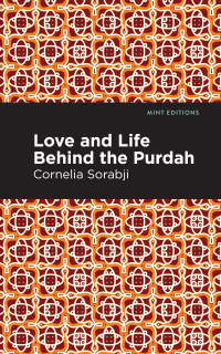 表紙画像: Love and Life Behind the Purdah 9781513280141