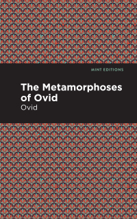 Omslagafbeelding: The Metamorphoses of Ovid 9781513280219