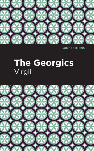 صورة الغلاف: The Georgics 9781513280295