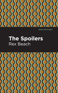 Cover image: The Spoilers 9781513285528