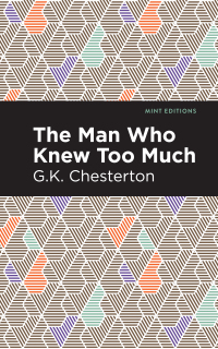 Cover image: The Man Who Knew Too Much 9781513285542