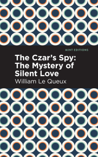 Cover image: The Czar's Spy 9781513285894
