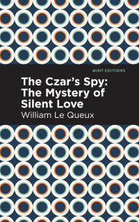 Imagen de portada: The Czar's Spy 9781513285894