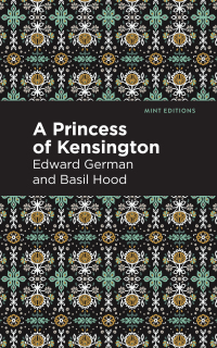 Imagen de portada: A Princess of Kensington 9781513281407
