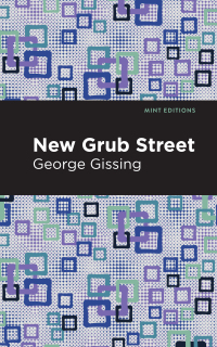 Cover image: New Grub Street 9781513286563