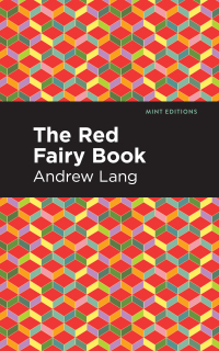 Omslagafbeelding: The Red Fairy Book 9781513281575
