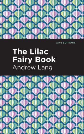Cover image: The Lilac Fairy Book 9781513281711